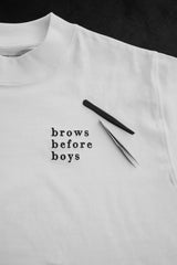 The brow tee - BROWS BEFORE BOYS